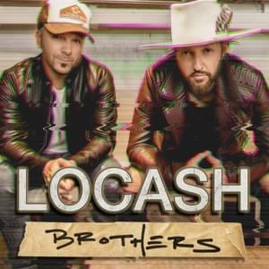 Kissing A Girl - LOCASH