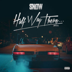 Not Tonight - Snow Tha Product