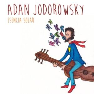 Vivir Con Valor - Adan Jodorowsky (Ft. Natalia Lafourcade)