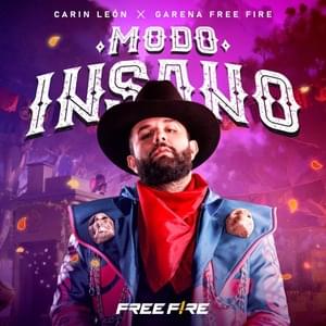 Modo Insano - Carín León & Garena Free Fire