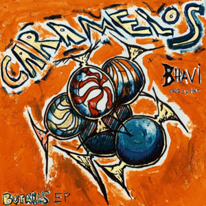 CARAMELOS - Bhavi (Ft. Halpe)