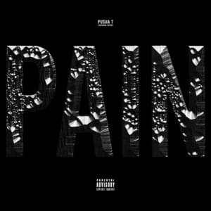 Pain - Pusha T (Ft. Future)