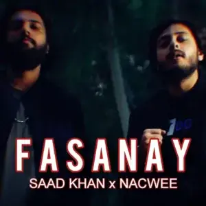 Fasanay - Saad Khan (Ft. Nacwee)