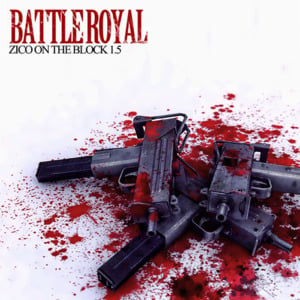 Battle Royal (English Version) - ZICO