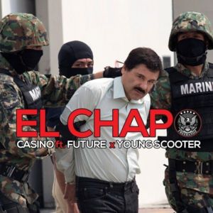 El Chapo - Casino (Ft. Future & Young Scooter)