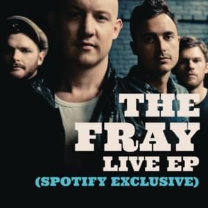 Over My Head (Cable Car) [Live at The Fillmore] - The Fray