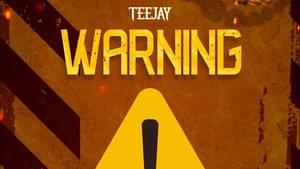 Warning - Teejay