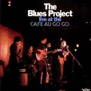 I Want to Be Your Driver - The Blues Project