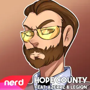 Hope County - NerdOut (Ft. Azerrz & LEGIQN)