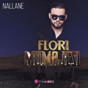 Nallane - Flori Mumajesi (Ft. DJ Vicky)