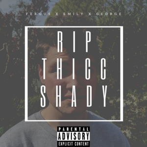 RIP THICC SHADY - A$AP Ferg