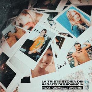 La Triste Storia Dei Ragazzi Di Provincia - Il Pagante (Ft. Gemelli DiVersi)