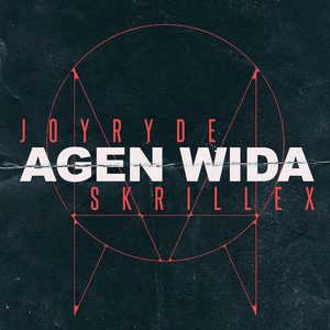 AGEN WIDA - JOYRYDE & Skrillex