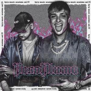 Bizarrap & Peso Pluma - Peso Pluma: Bzrp Music Sessions, Vol. 55 (English Translation) - Lyrxo English Translations