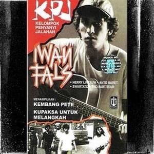 Kupaksa Untuk Melangkah - Iwan Fals