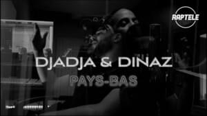 Pays-Bas - Djadja & Dinaz