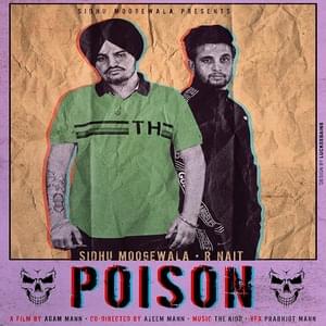 Poison - Sidhu Moose Wala & R Nait