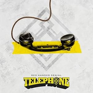 Telephone - Red Handed Denial