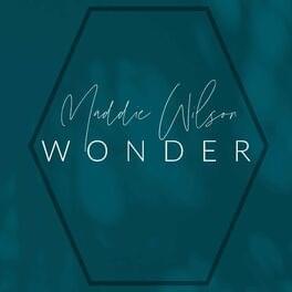 Wonder - Maddie Wilson