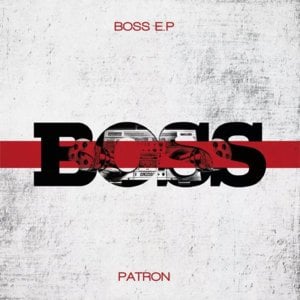 Intro (of Boss EP) - Patron