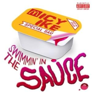 Swimming in the Sauce - Icy Ike