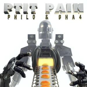 Ptit Pain - Philo (Ft. Gha4Music)