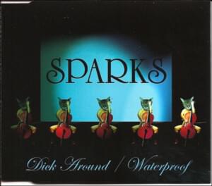 Dick Around - Sparks