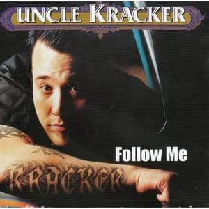 Follow Me - Uncle Kracker