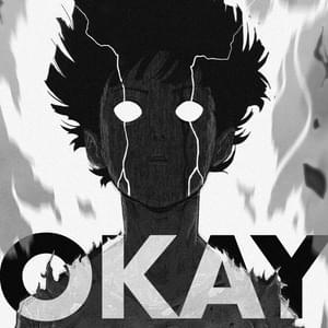 Okay (Mob Psycho) - Rustage (Ft. ChewieCatt & Zach B)