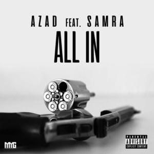 All In - Azad (Ft. Samra)