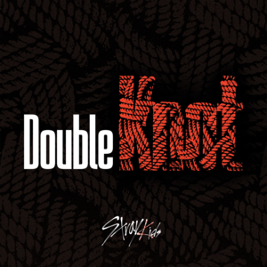 Double Knot - Stray Kids