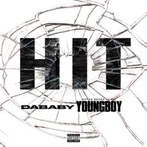 Hit - DaBaby & YoungBoy Never Broke Again