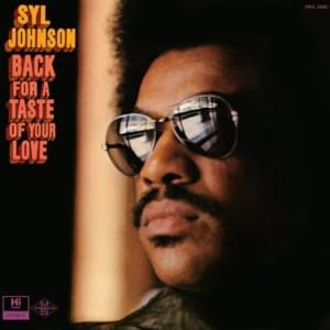 You Don’t Know Me - Syl Johnson