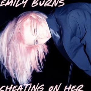 Cheating On Her - Emily Burns