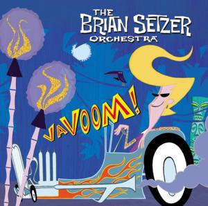 Gettin’ in the Mood - The Brian Setzer Orchestra