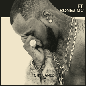 Luv (German Version) - Tory Lanez (Ft. Bonez MC)