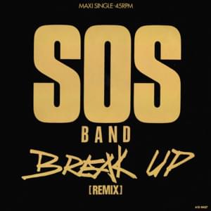 Break Up - The S.O.S. Band