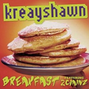 Breakfast (Syrup) - Kreayshawn (Ft. 2 Chainz)