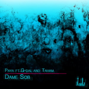 Dame Sob - Paya (Ft. Gdaal & Taham)