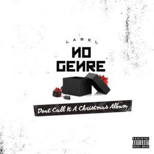 ’Tis the Season - No Genre (Ft. B.o.B & JaqueBeatz)