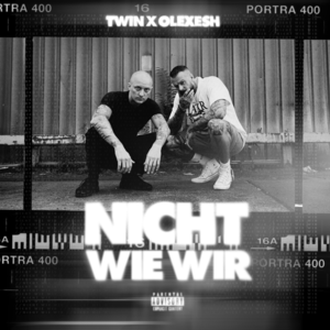 Nicht wie wir - Twin (Ft. Olexesh)