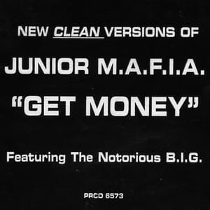 Get Money (Clean Radio Version) - Junior M.A.F.I.A.