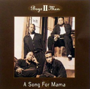 A Song for Mama - Boyz II Men