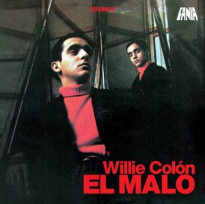 El Malo - Willie Colón & Héctor Lavoe