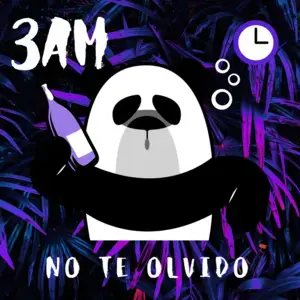 No te olvido - 3AM