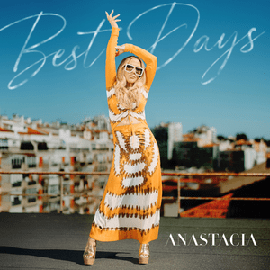 Best Days - Anastacia