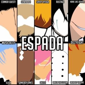 Espada Rap - None Like Joshua (Ft. Baker The Legend, Connor Quest!, DizzyEight, Dreaded Yasuke, GameboyJones, Rustage, Shwabadi, Sketti, Twisted Savvy & ​​​zZzSleepyAsh)