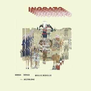 Ingrato (4 Tristes Monstruos) - Willie DeVille, HORUS & Tayko (Ft. Veztalone)
