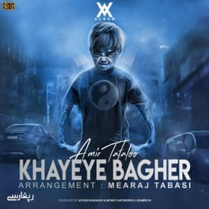 Khayeye Bagher - Amir Tataloo