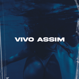 Vivo Assim - NADAMAL (Ft. Anezzi, Caio Luccas, Dallass & PJ HOUDINI)